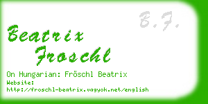 beatrix froschl business card